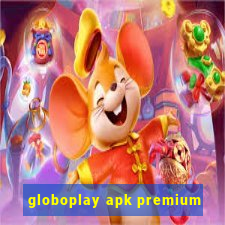 globoplay apk premium